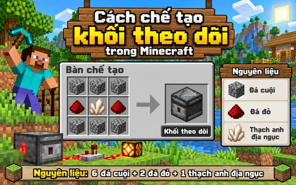 Cách chế tạo khối theo dõi trong minecraft