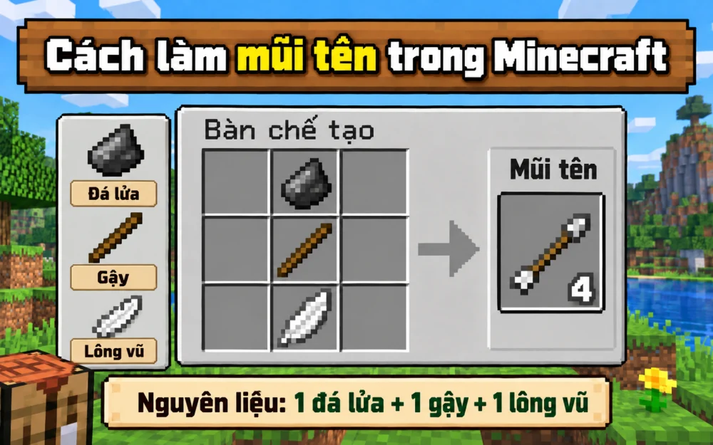 Cách làm mũi tên trong minecraft