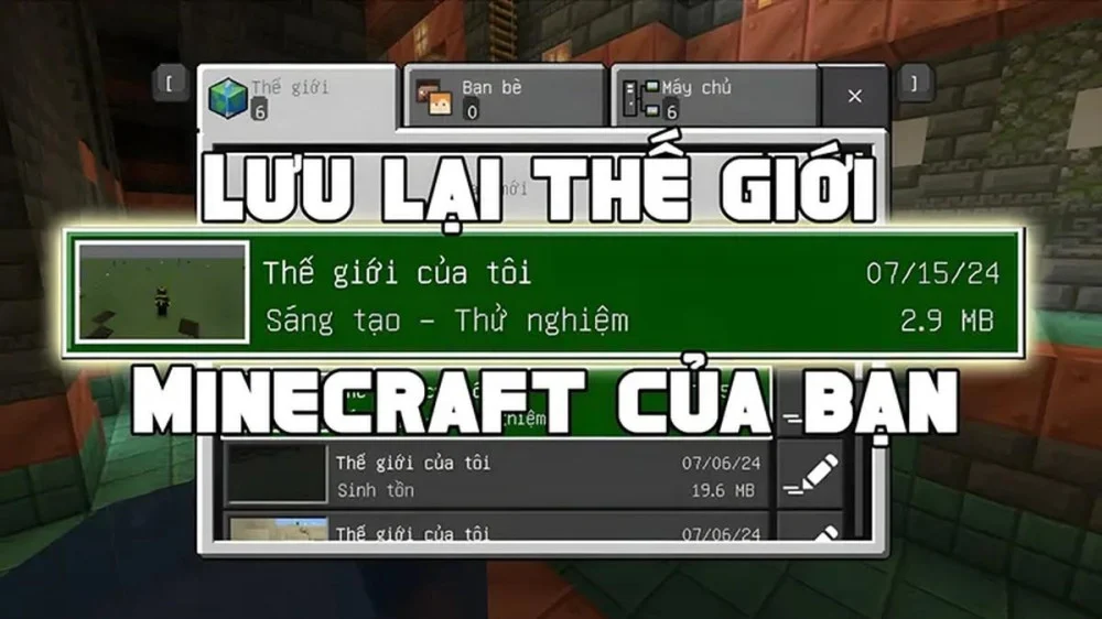 Cách Sao Lưu Thế Giới Minecraft Trên Thiết Bị Di Động 