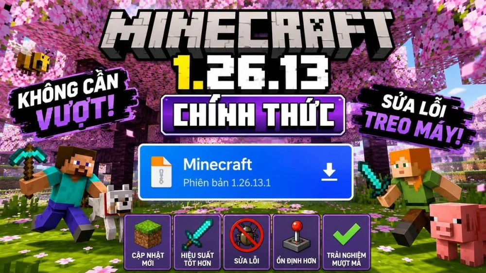 Bedrock 26.13 sửa lỗi Tiny Takeover tăng ổn định cross-play trên di động