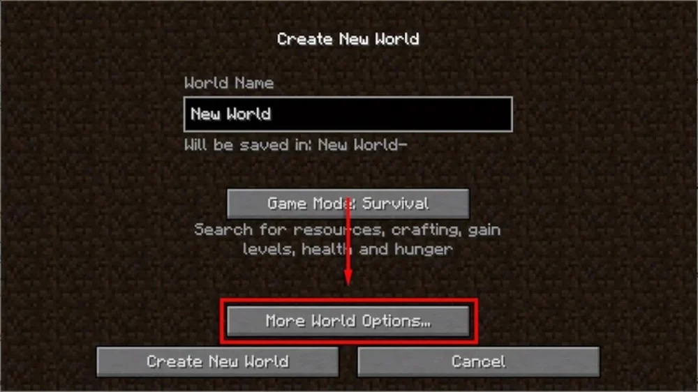 Vào Create New World rồi chọn More World Options để cài đặt