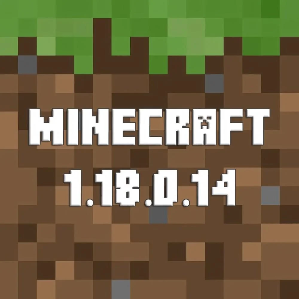 Minecraft 1.18.0.14