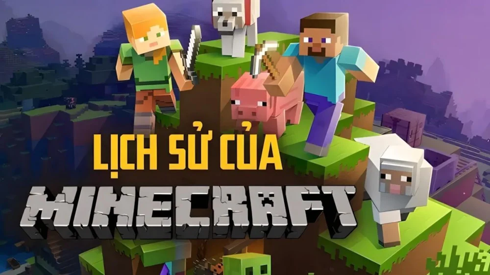 Mốc Thời Gian Ra Mắt Minecraft Từ Phiên Bản Thử Nghiệm Đến Bản Đầy Đủ 