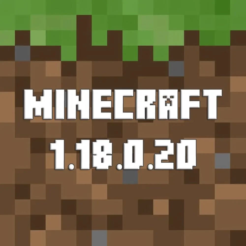 Minecraft 1.18.0.20